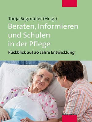 cover image of Beraten, Informieren und Schulen in der Pflege